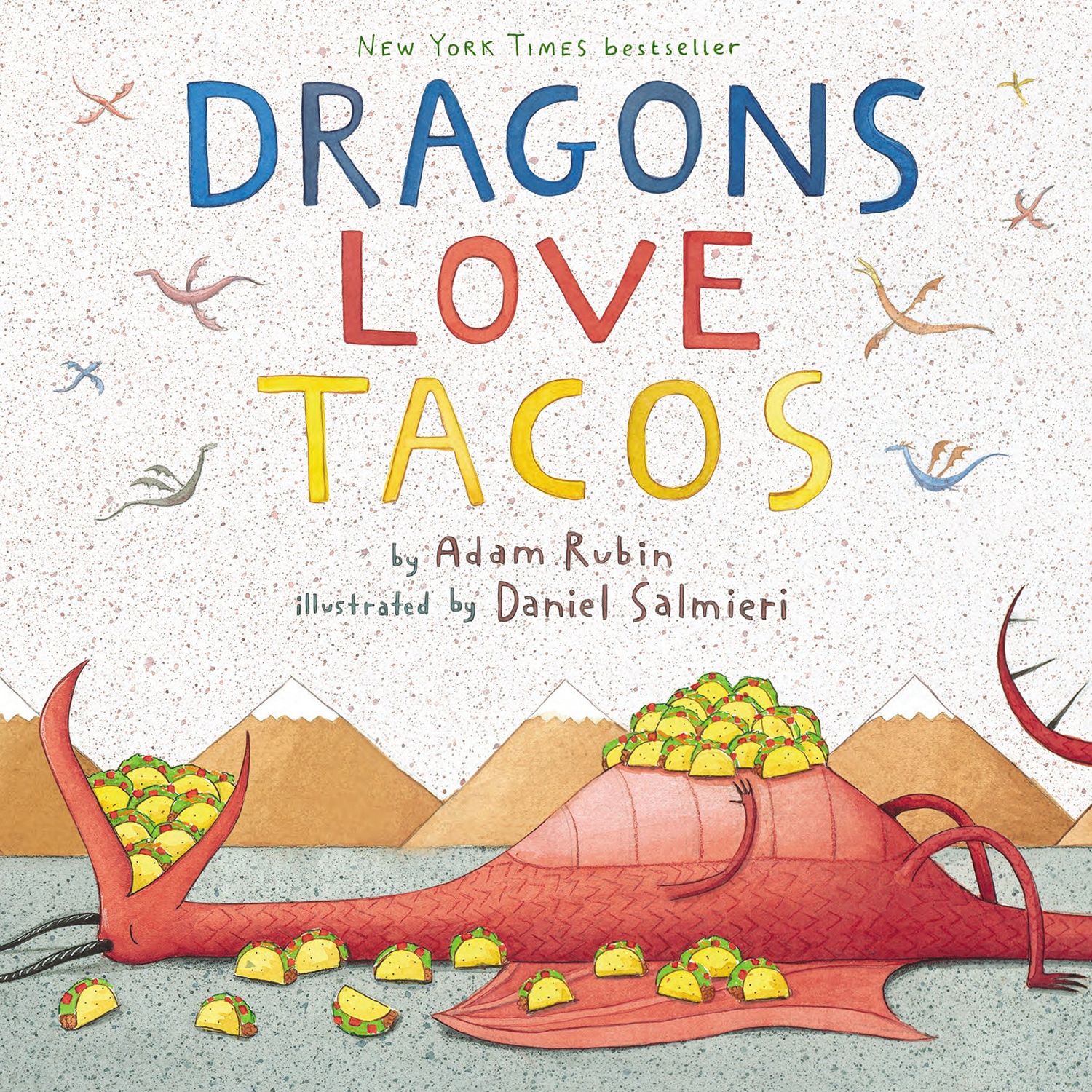 Dragons Love Tacos by Adam Rubin. 2012 Hardcover (Ch-PIC)