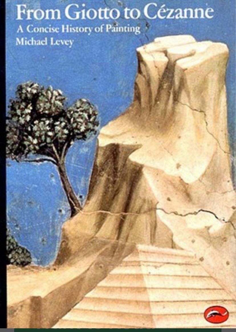 From Giotto to Cezanne: A Concise History of Painting (World of Art) by Michael Levey; 1985. Softcover