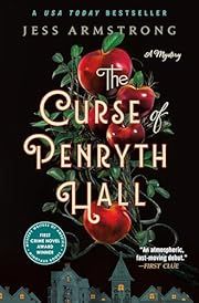 Curse of Penryth Hall by Jess Armstrong; 2023. Hardcover.