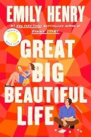 Great Big Beautiful Life by Emily Henry; 2025. Hardcover.