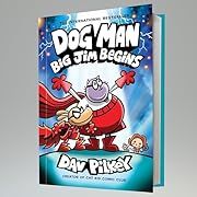 Dog Man: Big Jim Begins: a Graphic Novel (Dog Man #13): from the Creator of Captain Underpants by Dav Pilkey (Illustrator); 2024. Hardcover. (Ch-FIC) Dog Man: Big Jim Begins: a Graphic Novel (Dog Man #13): from the Creator of Captain Underpants by Dav Pilkey (Illustrator); 2024. Hardcover. (Ch-FIC)