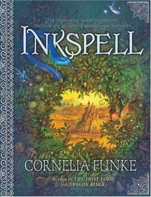 Inkspell by Cornelia Funke. 2005. Hardcover (Ch-FIC)