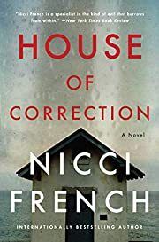 House of Correction by Nicci French; 2020. Hardcover