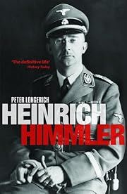 Heinrich Himmler by Peter Longerich; 2013. Softcover.