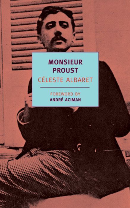 Monsieur Proust by Celeste Albaret; 1973/2003. Softcover. (New York Review Books) (CO)
