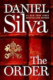 Order, The (Gabriel Allon #20) by Daniel Silva; 2020. Hardcover.