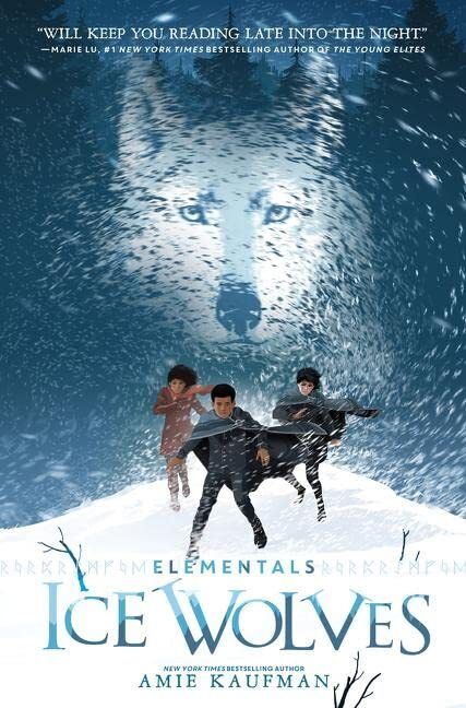 Ice Wolves (Elementals, 1) by Amie Kaufman. 2018. Hardcover (Ch-FIC)
