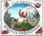 Hedgie's Surprise by Jan Brett; 2000. Hardcover. (Ch-PIC)