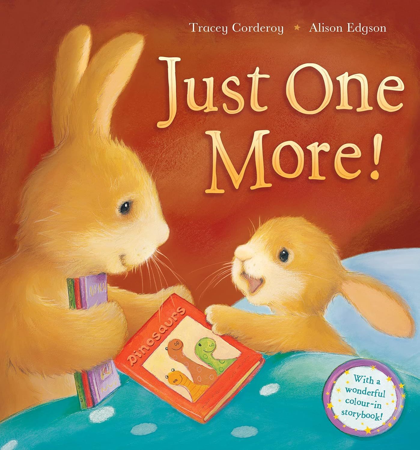 Just One More! by Tracey Corderoy. 2012 Hardcover (Ch-PIC)