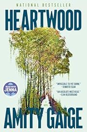 Heartwood by Amity Gaige; 2025. Hardcover.