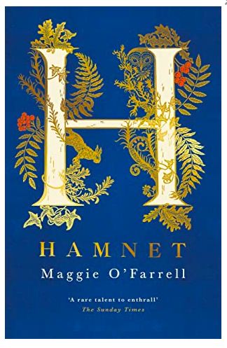 Hamnet: A Novel of the Plague by Maggie O'Farrell. 2021. Softcover.