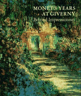 Monet's Years at Giverny: Beyond Impressionism by  by Daniel Wildenstein, Harry N. Abrams; 1978. Hardcover. (LF)
