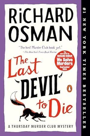 Last Devil to Die, The (Thursday Murder Club #4) by Richard Osman; 2023. Softcover.
