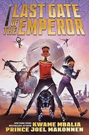 Last Gate of the Emperor by Prince Joel Makonnen, Kwame Mbalia; 2021. Hardcover. (Ch-PIC)