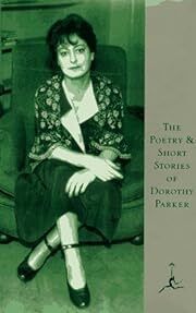 Poetry and Short Stories of Dorothy Parker, The (Modern Library) by Dorothy Parker; 1994. Hardcover. (Library Discard)