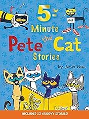 Pete the Cat: 5-Minute Pete the Cat Stories: Includes 12 Groovy Stories! by James Dean; 2017. Hardcover. (Ch-FIC)