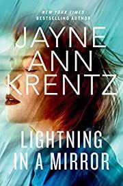 Lightning in a Mirror (Fogg Lake #3) by Jayne Ann Krentz; 2022. Hardcover.