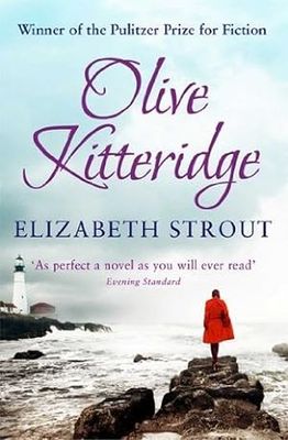 Olive Kitteridge (Olive Kitteridge #1) by Elizabeth Strout; 2008. Softcover.