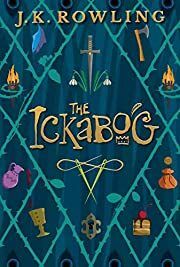 Ickabog by J K Rowling; 2020. Hardcover (Ch-FIC)