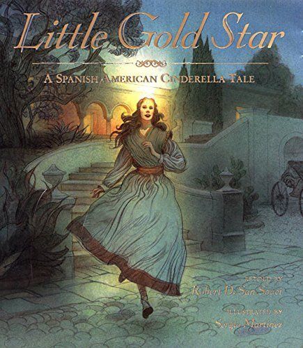 Little Gold Star: A Spanish American Cinderella Tale by Robert D. SanSouci. 2000. Hardcover (Ch-NF)
