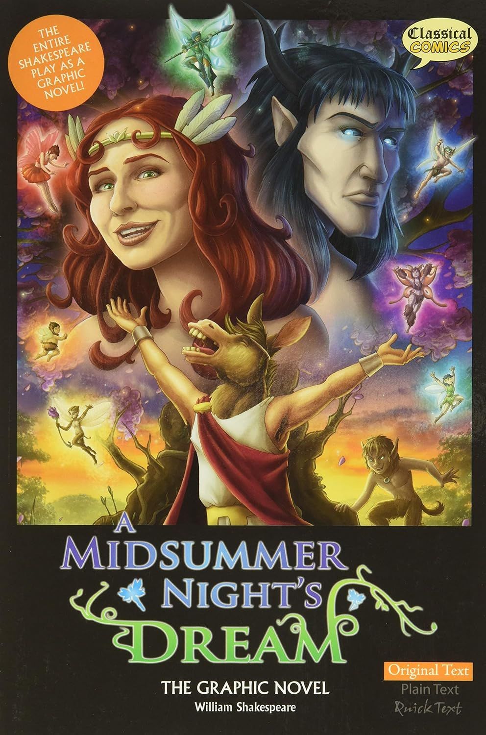 Midsummer Night's Dream, A  The Graphic Novel: Original Text by William Shakespeare, John McDonald (Adaptation), Clive Bryant (Editor); 2011. Softcover Graphic Novel (YA)
