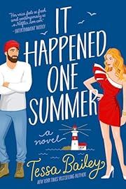 It Happened One Summer (Bellinger Sisters #1) by Tessa Bailey; 2021. Softcover.