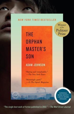 Orphan Master's Son, The by Adam Johnson; 2012. Softcover.