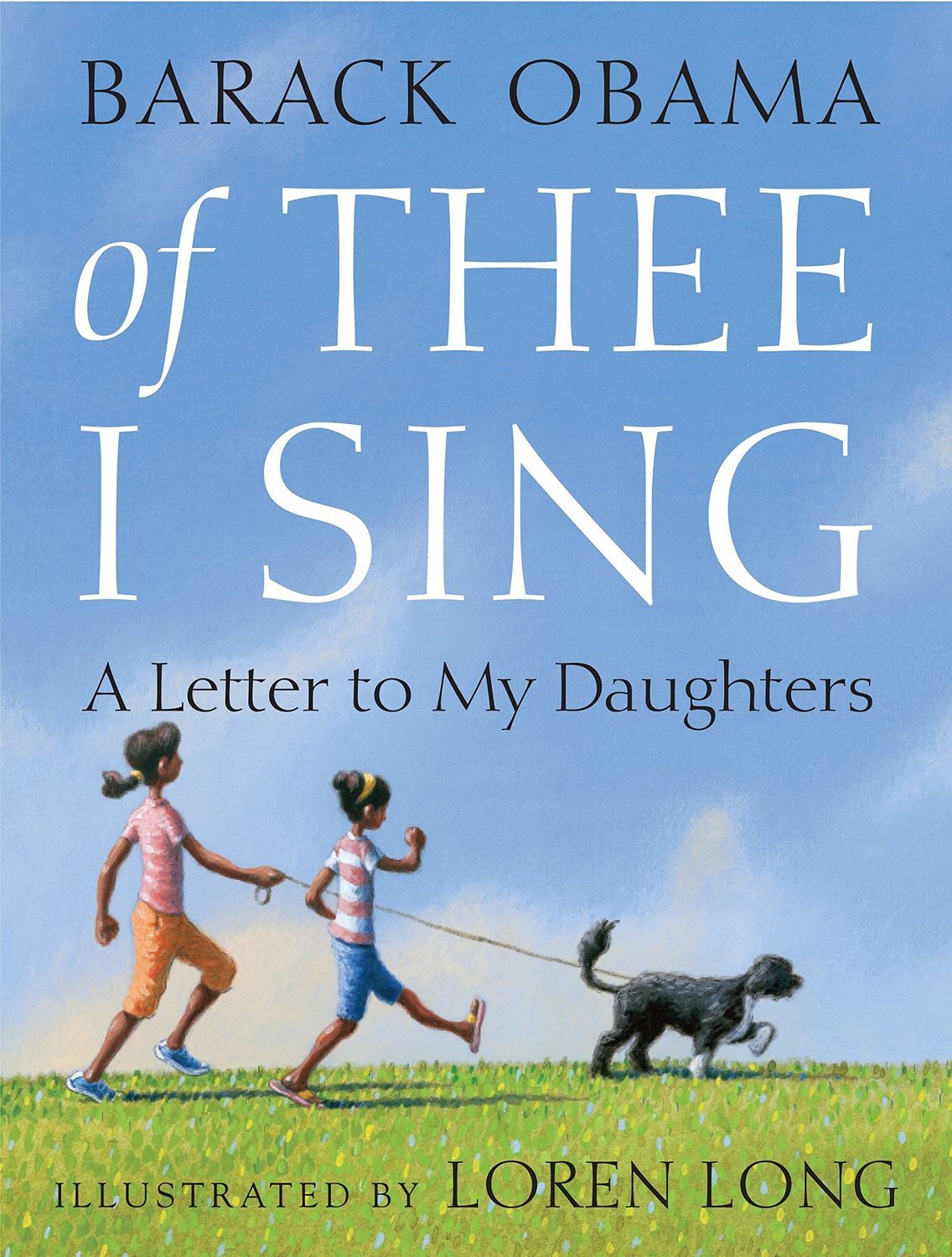 Of Thee I Sing: A Letter to My Daughters by Barack Obama. 2010. Hardcover (Ch-NF)