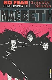 Macbeth (No Fear Shakespeare Graphic Novels) by SparkNotes Editors; 2008. Softcover. (YA)