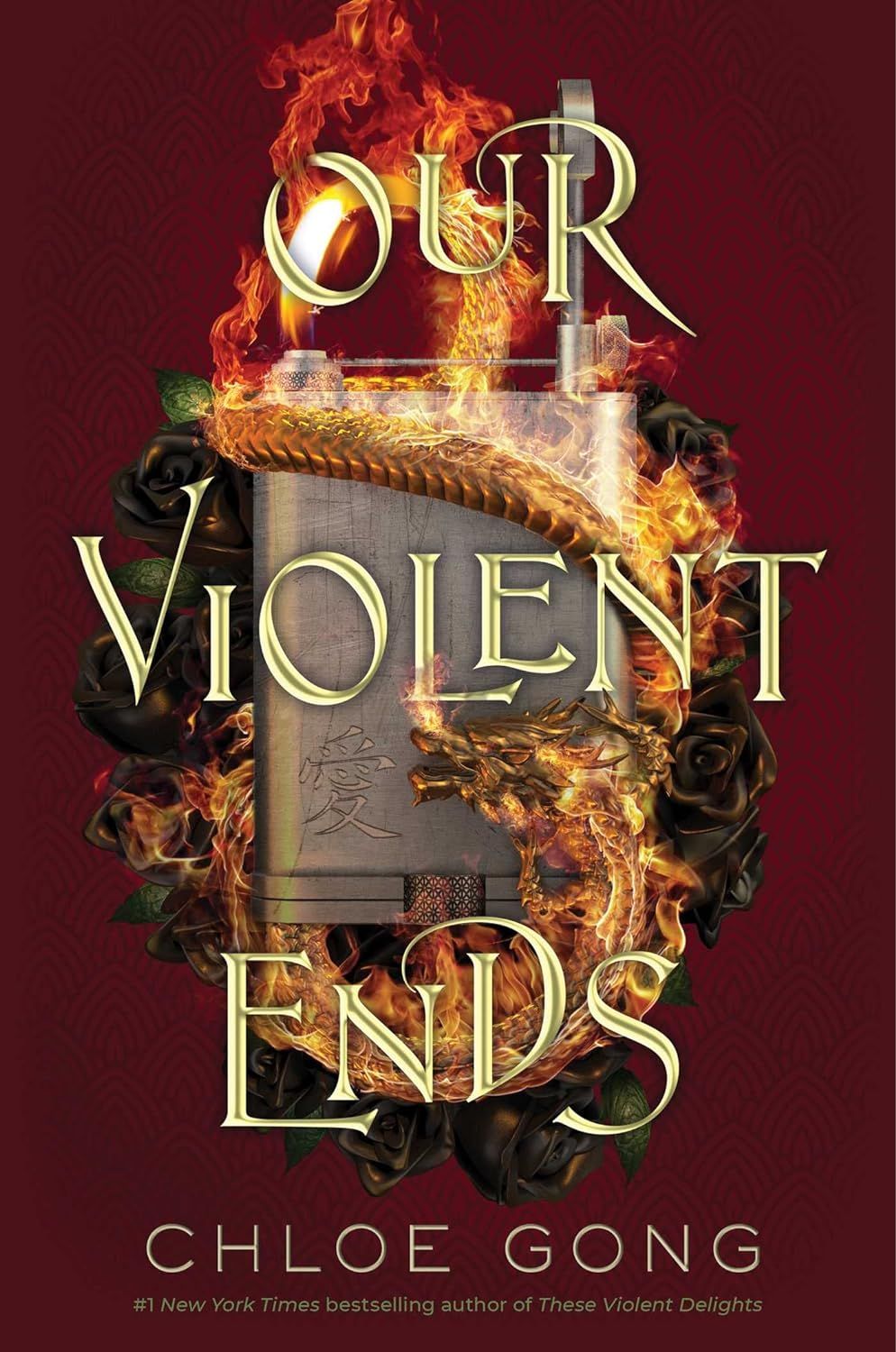 Our Violent Ends (These Violent Delights #2) by Chloe Gong  2021. Hardcover (YA)