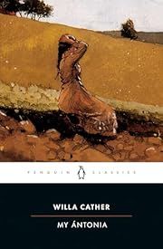 My Antonia (Great Plains Triolgy #3) by Willa Cather, John J. Murphy (Introduction), W.T. Benda (Illustrator); 1918/1994. Softcover. (Penguin Classics) (CO) My Antonia (Great Plains Triolgy #3) by Willa Cather, John J. Murphy (Introduction), W.T. Benda (Illustrator); 1918/1994. Softcover. (Penguin Classics) (CO)
