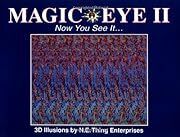 Magic Eye, Vol. 2 by Magic Eye Inc.; 1994. Hardcover. (LF)