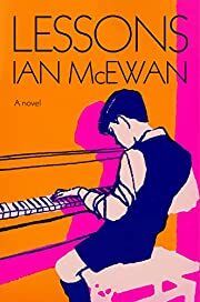 Lessons by Ian McEwan; 2022. Softcover.