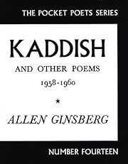 Kaddish and Other Poems: 1958-1960 (City Lights Pocket Poets Series) by Allen Ginsberg; 2001. Softcover.