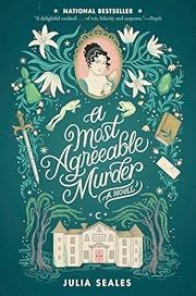 Most Agreeable Murder, A by Julia Seales; 2024. Softcover.