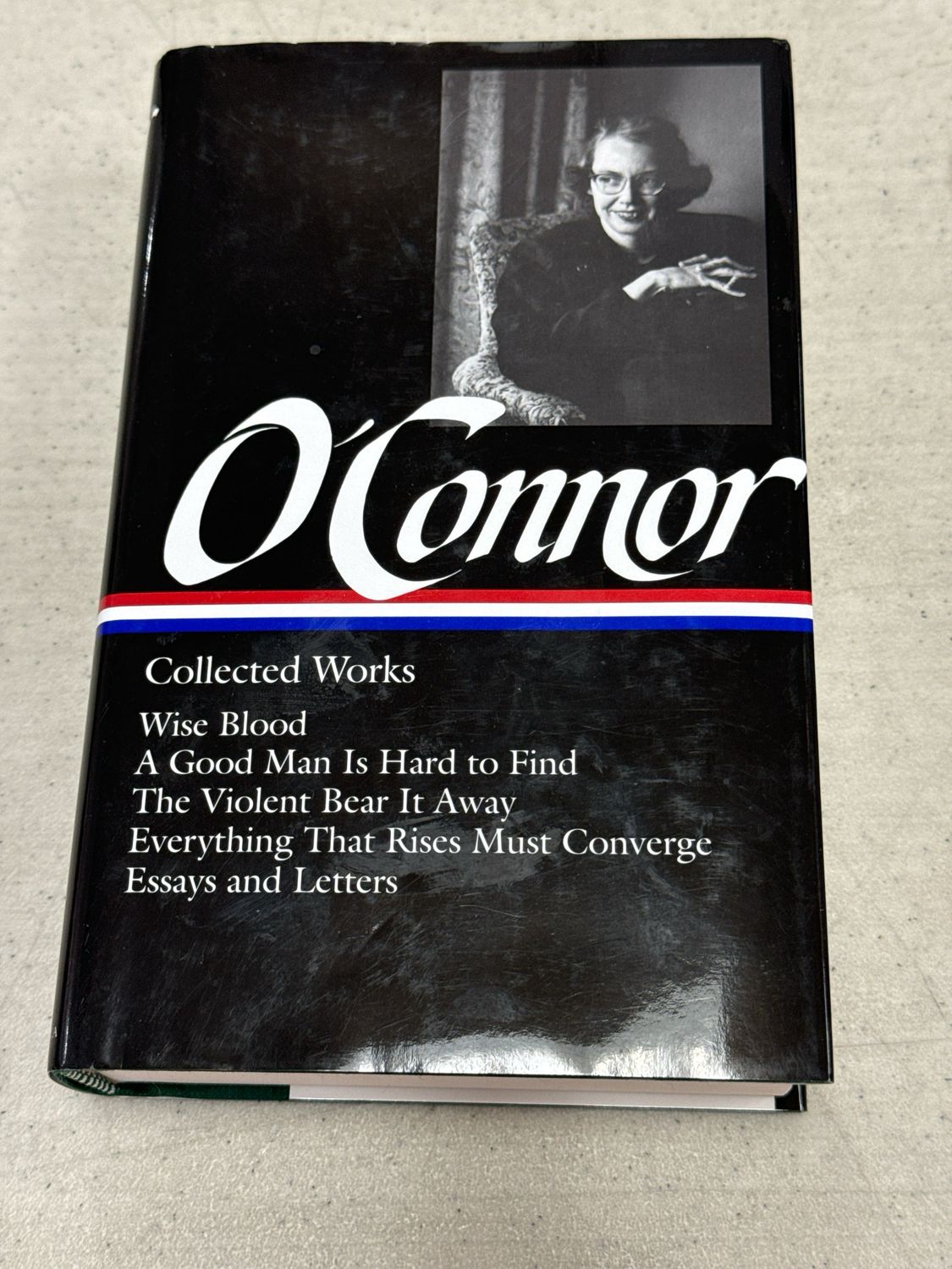 O'Connor: Collected Works by Flannery O'Connor, Sally Fitzgerald (Editor) (Library of America); 1988. Hardcover. (New-Shrink-wrapped) (Special Edition) (CO)