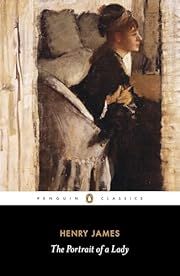 Portrait of a Lady, The by Henry James, Philip Horne (Editor); 1881/2011. Softcover. (Penguin Classics) (CO)