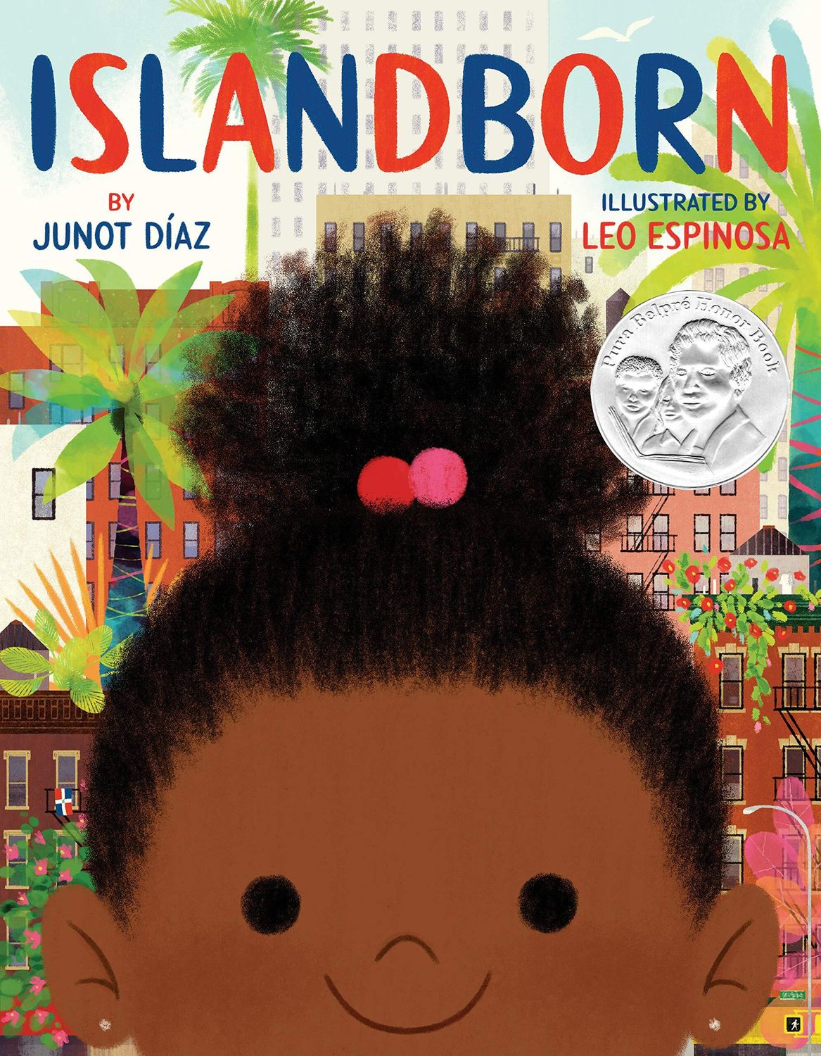Islandborn by Junot Diaz. 2018. Hardcover (Ch-PIC)