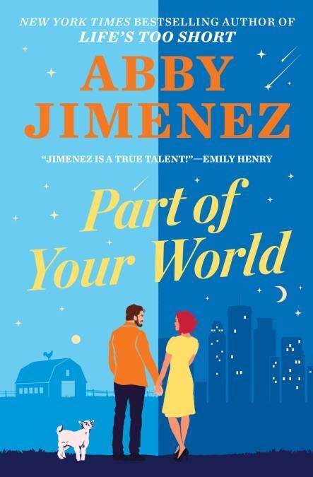 Part of Your World (Part of Your World #1) by Abby Jimenez. 2022. Hardcover.