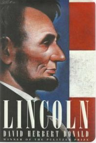 Lincoln by David Herbert Donald. 1995. Hardcover.