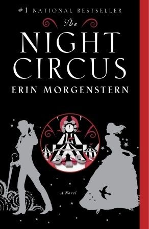 Night Circus, The by Erin Morgenstern; 2011. Softcover.