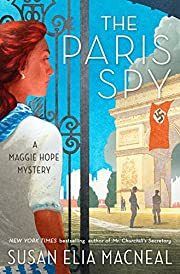 Paris Spy, The (Maggie Hope #7) by Susan Elia MacNeal; 2017. Softcover.