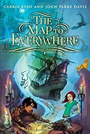 Map to Everywhere, The by Carrie Ryan, John Parke Davis; 2014. Hardcover (Ch-FIC)