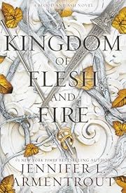 Kingdom of Flesh and Fire, A (Blood &amp; Ash #2) by Jennifer L. Armentrout; 2020. Softcover.
