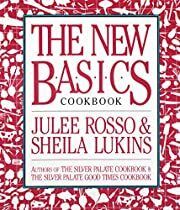 New Basics Cookbook, The By Sheila Lukins, Julee Rosso; 1989. Softcover. (F&amp;C)