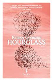 Hourglass by Keiran Goddard; 2023. Hardcover.