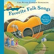 Peter Yarrow Songbook: Favorite Folk Songs (Book &amp; CD), The by Peter Yarrow; 2008. Hardcover. (Ch-NF)