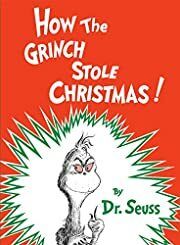How the Grinch Stole Christmas! by Dr. Seuss; 1957. Hardcover (Ch-PIC)