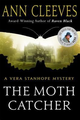 Moth Catcher (Vera Stanhope #7), The by Ann Cleeves. 2016. Softcover.