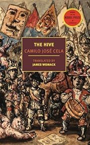 Hive, The by Camilo José Cela, James Womack (Translator); 1951/2023. Softcover. (New York Review Books) (CO)